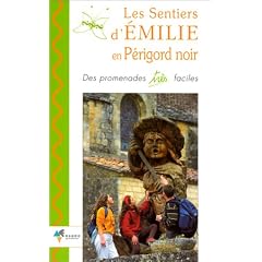 Emilie en P�rigord noir