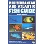 Mediterranean and Atlantic Fish Guide