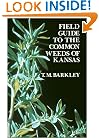 Field Guide to the Common Weeds of Kansas