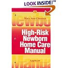 High-Risk Newborn Home Care Manual (Home Care Manuals) by Mary Ann Chestnut