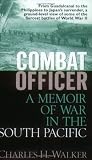 Review Presidio Press  / Combat Officer: A Memoir of the War in the South Pacific