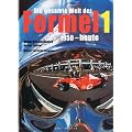 Die gesamte Welt der Formel 1. 1950 - heute