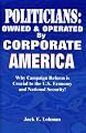 Politicians - Owned and Operated by Corporate America