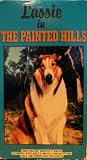Lassie:Painted Hills [VHS]