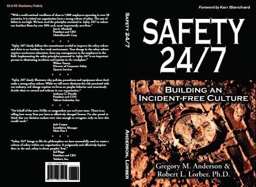 Safety 24/7: Building an Incident-Free Culture by Robert L. Lorber (2006-03-14)