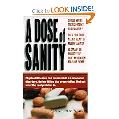 A Dose of Sanity: Mind, Medicine, and Misdiagnosis