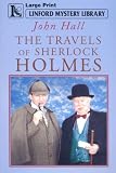 The Travels of Sherlock Holmes (Linford Mystery)