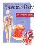 Know Your Body: The Atlas of Anatomy