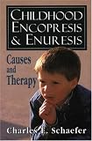 Childhood Encopresis and Enuresis: Causes and Therapy