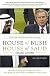 House of Bush, House of Saud