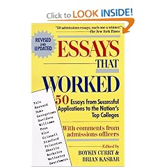 Essays That Worked: 50 Essays from Successful Applications to the Nation's Top Colleges