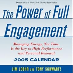 Power Of Full Engagement: 2005 Day-to-Day