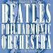 Martin Kershaw With the Beatles Philharmonic Orchestra: a Tribute to the Beatles