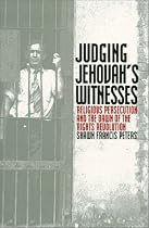 Judging Jehovah's Witnesses: Religious Persecution and the Dawn of the