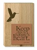 Nature's Heart Quote Wooden Cedar Decorative Garden Sign