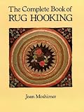 The Complete Book of Rug Hooking
