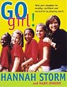 Go Girl! Raising Healthy, Confident and Successful Girls through Sports