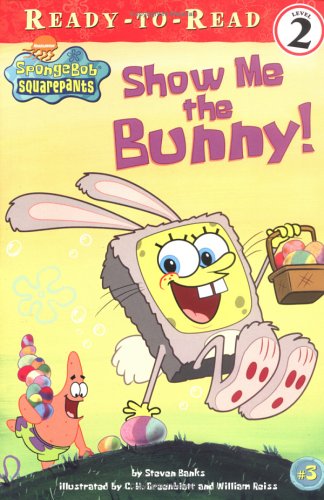 Cover image : Show Me the Bunny (Ready-to-Read. Level 2)