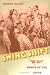 Swing Shift: &ldquo;All-Girl&rdquo; Bands of the 1940s
