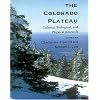 The Colorado Plateau: Cultural, Biological, and Physical Research