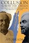 Collusion Across the Jordan: King Abdullah, the Zionist Movement, and the Partition of Palestine