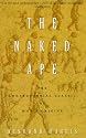 The Naked Ape: A Zoologist's Study of the Human Animal