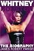 Whitney Houston: The Biography