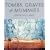 Tombs  Graves & Mummies: 50 Discoveries in World Archaeology
