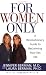 For Woman Only: A Revolutionar...