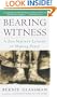 Bearing Witness: A Zen Master's Lessons in Making Peace