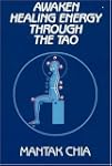 Awaken Healing Energy Through the Tao...