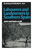 Labourers and landowners in southern Spain