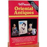 Warman's Oriental Antiques (Encyclopedia of Antiques and Collectibles) by Gloria Mascarelli