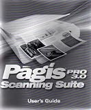 PAGIS PRO 3.0 SCANNING SUITE: USER'S GUIDE; This user's guide provides all the information you need to successfully install, learn, and use Pagis Pro