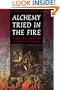 Alchemy Tried in the Fire: Starkey, Boyle, and the Fate of Helmontian Chymistry