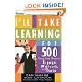 I'll Take Learning for 500: Using Game Shows to Engage, Motivate, and Train (Pfeiffer Essential Resources for Training and HR Professionals)