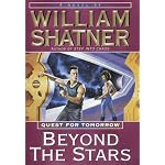 Beyond the Stars: Quest for Tomorrow (Shatner, William. Quest for Tomorrow.) book cover
