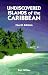 Undiscovered Islands of the Caribbean: Burl Willes (Undiscovered Islands of the Caribbean)