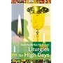 Liturgies for High Days