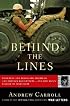 Behind the Lines: Powerful and Revealing American and Foreign War Letters--and One Man's Search to Find Them