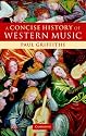 A Concise History of Western Music