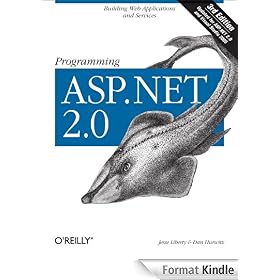 Programming ASP.NET: Building Web Applications and Services with ASP.NET 2.0