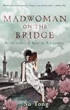 Madwoman on the bridge
