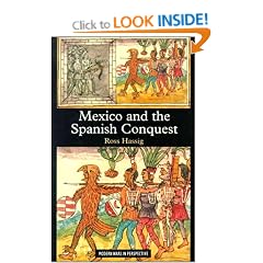 Mexico and the Spanish Conquest (Modern Wars In Perspective)