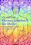 Kleines Lehrbuch f�r Heiler