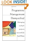 Portfolio and Programme Management Demystified: Managing Multiple Projects Successfully