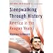 Sleepwalking Through History: America in the Reagan Years