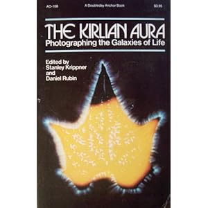 The Kirlian Aura - Stanley Krippner