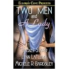 Two Men and a Lady by  Cricket Starr, Lynn LaFleur, and Michele Bardsley