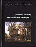 O'Donnell + Tuomey : Lewis Glucksman Gallery, UCC